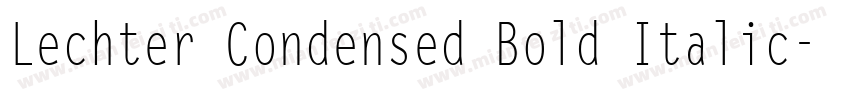 Lechter Condensed Bold Italic字体转换